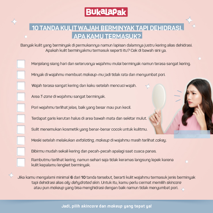 Kulit Berminyak Tapi Dehidrasi – Apa Puncanya?